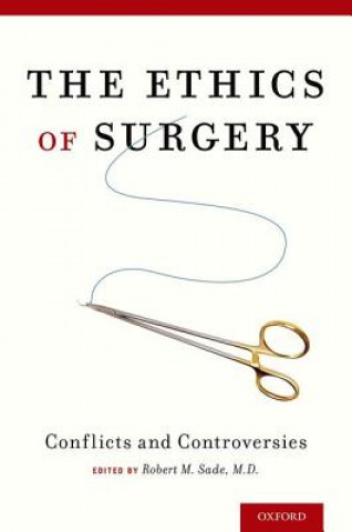 Carte Ethics of Surgery Robert M Sade