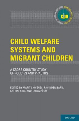 Könyv Child Welfare Systems and Migrant Children Marit Skivenes