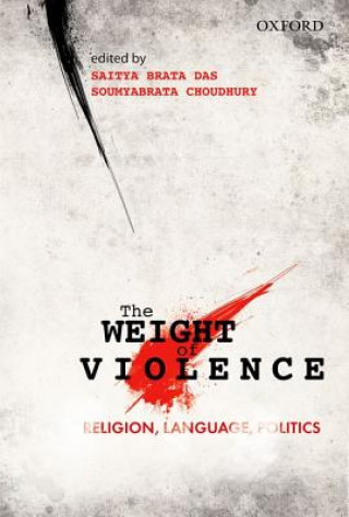 Könyv Weight of Violence Saitya Brata Das