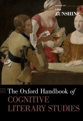 Könyv Oxford Handbook of Cognitive Literary Studies Lisa Zunshine