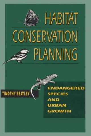 Kniha Habitat Conservation Planning Timothy Beatley