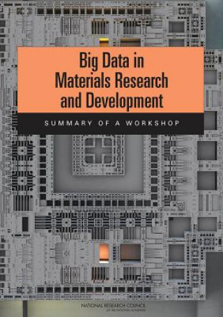 Buch Big Data in Materials Research and Development National Materials and Manufacturing Board