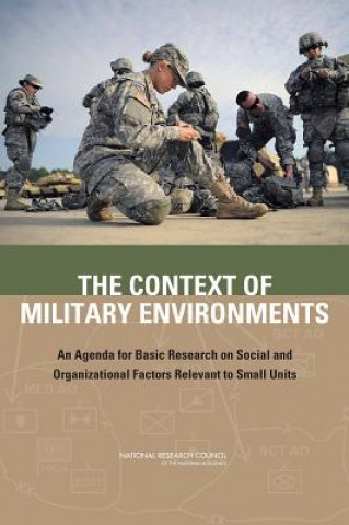 Könyv Context of Military Environments Division of Behavioral and Social Sciences and Education