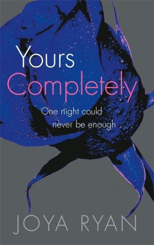 Книга Yours Completely Joya Ryan