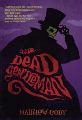 Kniha Dead Gentleman Matthew Cody