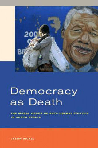Kniha Democracy as Death Jason Hickel