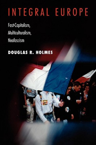 Kniha Integral Europe Douglas R. Holmes