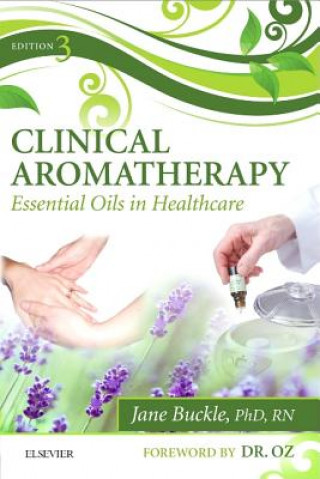 Książka Clinical Aromatherapy Jane Buckle