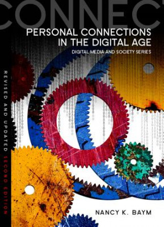 Carte Personal Connections in the Digital Age 2e Nancy K. Baym