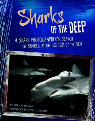 Knjiga Sharks of the Deep Mary M Cerullo