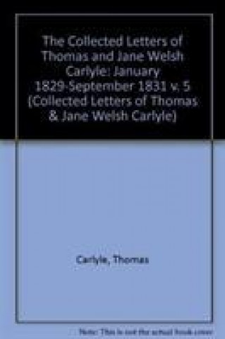 Kniha Collected Letters of Thomas and Jane Welsh Carlyle Jane Welsh Carlyle