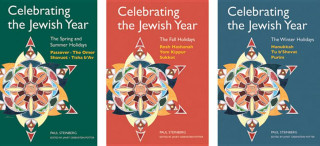 Könyv Celebrating the Jewish Year, 3-volume set Paul Steinberg
