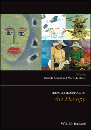 Kniha Wiley Handbook of Art Therapy David Gussak