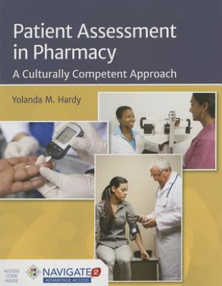 Kniha Patient Assessment In Pharmacy: A Culturally Competent Approach Yolanda Hardy