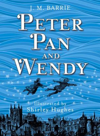 Könyv Peter Pan and Wendy J M Barrie