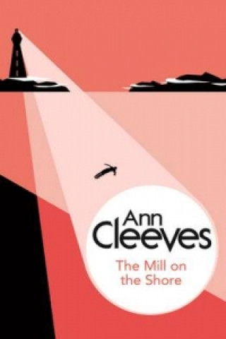 Kniha Mill on the Shore Ann Cleeves