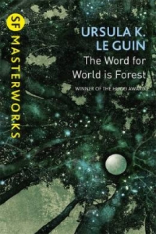 Könyv Word for World is Forest Ursula K. Le Guin