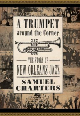 Buch Trumpet around the Corner Samuel B. Charters