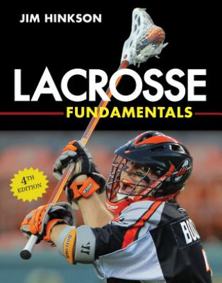 Книга Lacrosse Fundamentals Jim Hinkson