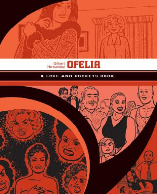 Kniha Ofelia: A Love & Rockets Book Gilbert Hernandez