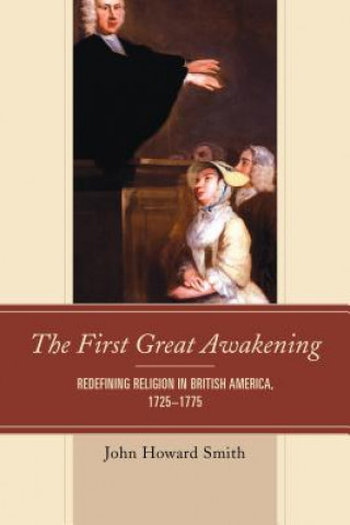 Kniha First Great Awakening John Howard Smith