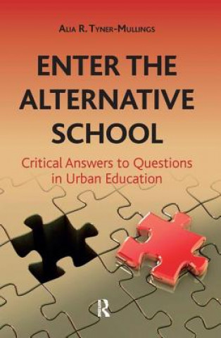 Libro Enter the Alternative School Alia R. Tyner-Mullings