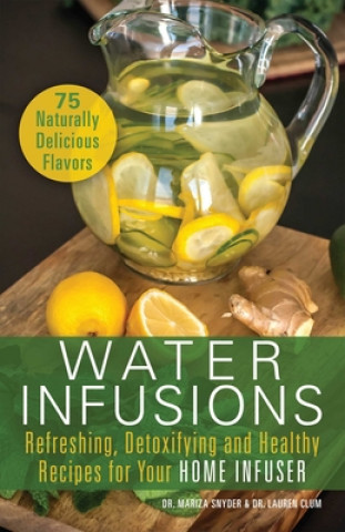 Könyv Water Infusions Mariza Snyder