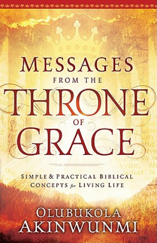 Book Messages From The Throne Of Grace Olubukola Akinwunmi