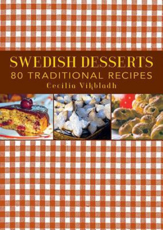 Kniha Swedish Desserts Cecilia Vikbladh