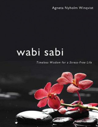 Книга Wabi Sabi Agneta Nyholm Winqvist