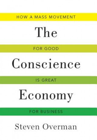 Knjiga Conscience Economy Steven Overman