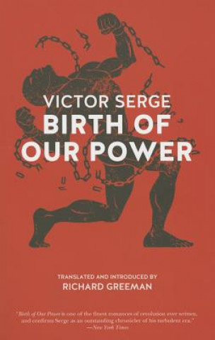 Kniha Birth Of Our Power Victor Serge
