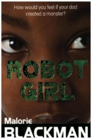Könyv Robot Girl Malorie Blackman
