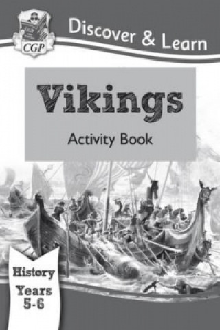 Carte KS2 Discover & Learn: History - Vikings Activity Book, Year 5 & 6 CGP Books