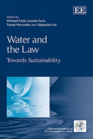 Könyv Water and the Law - Towards Sustainability 