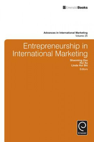 Kniha Entrepreneurship in International Marketing Shaoming Zou