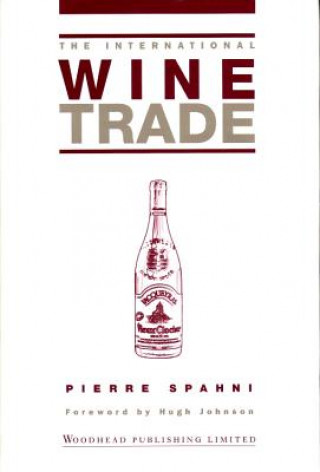 Könyv International Wine Trade Pierre Spahni