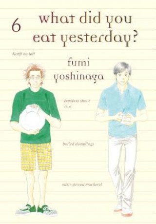 Книга What Did You Eat Yesterday? 6 Fumi Yoshinaga