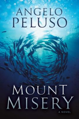 Kniha Mount Misery Angelo Peluso