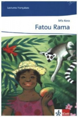 Könyv Fatou Rama, m. 1 Audio-CD MFA Kera