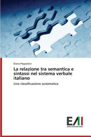 Carte Relazione Tra Semantica E Sintassi Nel Sistema Verbale Italiano Diana Peppoloni