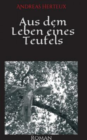 Książka Aus Dem Leben Eines Teufels Andreas Herteux