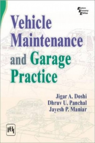Kniha Vehicle Maintenance and Garage Practice Jigar A. Doshi