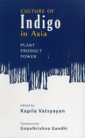 Книга Culture Of Indigo Kapila Vatsyayan