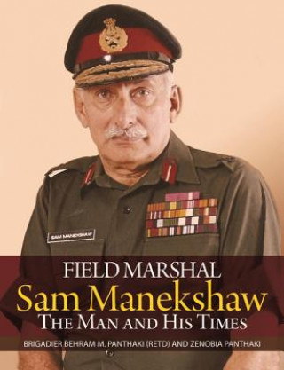 Книга Field Marshal Sam Manekshaw Behram M Panthaki