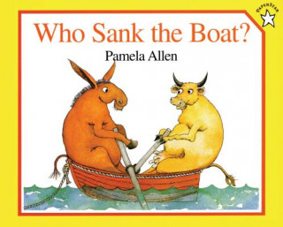 Kniha Who Sank the Boat? Pamela Allen