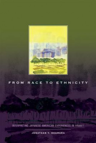 Carte From Race to Ethnicity Jonathan Y. Okamura