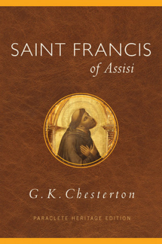 Knjiga Saint Francis of Assisi G. K. Chesterton