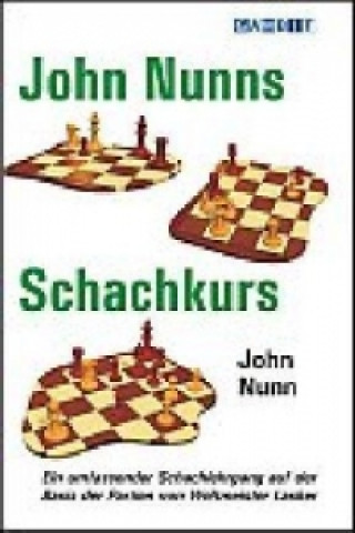 Książka John Nunn's Schachkurs John Nunn