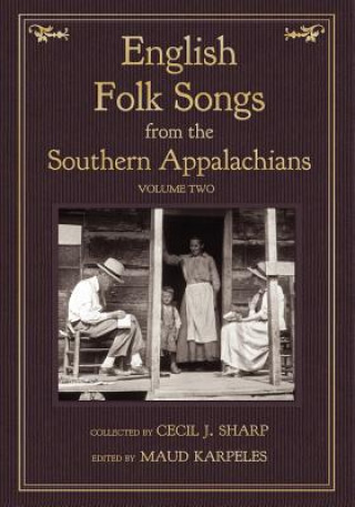 Book English Folk Songs from the Southern Appalachians, Vol 2 Cecil J Sharp